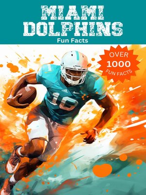 cover image of Miami Dolphins Fun Facts